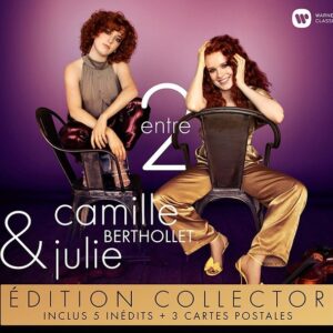 Entre 2 (Version Collector) - Camille & Julie Berthollet