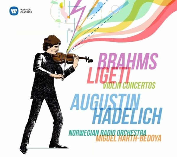 Brams / Ligeti: Violin Concertos - Augustin Hadelich