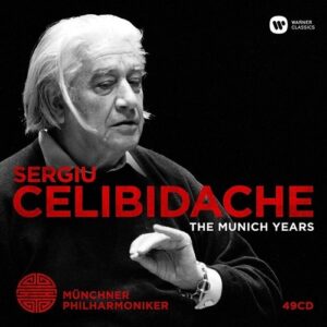 The Munich Years - Sergiu Celibidache
