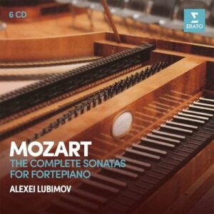 Mozart: Complete Sonatas For Fortepiano - Alexei Lubimov