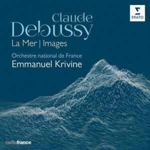 Debussy: La Mer, Images - Emmanuel Krivine