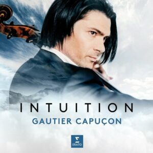 Intuition - Gautier Capucon