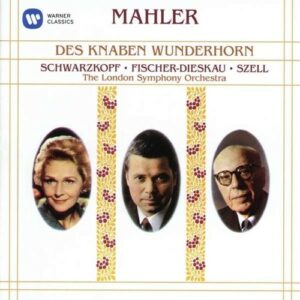 Mahler: Des Knaben Wunderhorn - Dietrich Fischer-Dieskau
