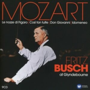 Mozart: Fritz Busch At Glyndebourne