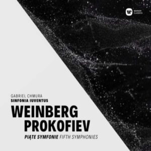 Weinberg / Prokofiev: Fifth Symphonies - Gabriel Chmura