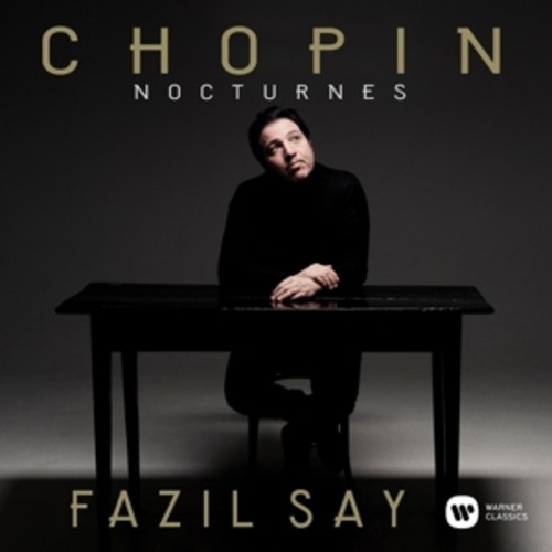 Chopin: Nocturnes - Fazil Say