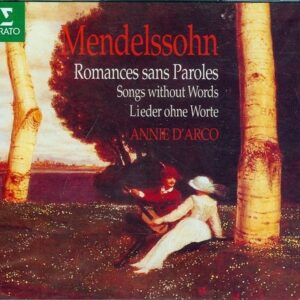 Mendelssohn: Lieder Ohne Worte - Annie D'Arco