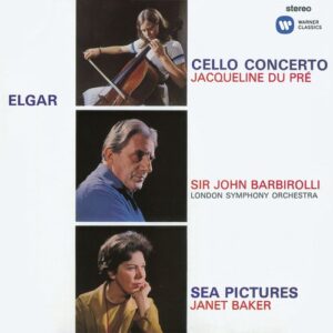 Elgar: Cello Concerto / Sea Pictures - Jacqueline du Pre