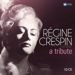1927-2007, A Tribute - Régine Crespin