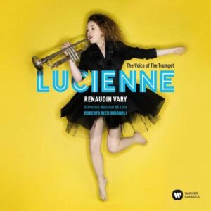 The Voice Of The Trumpet - Lucienne Renaudin Vary