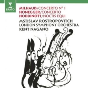Milhaud / Honegger: Cello Concertos - Mstislav Rostropovich