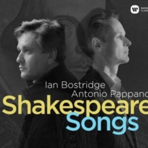 Shakespeare Songs - Bostridge / Pappano