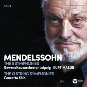 Mendelssohn: The Complete Symphonies - Kurt Masur