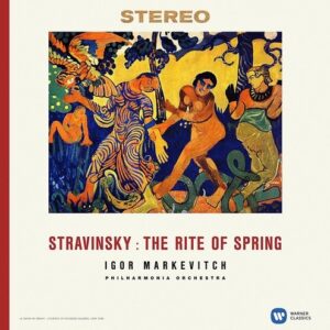 Stravinsky: Le Sacre Du Printemps - Igor Markevitch
