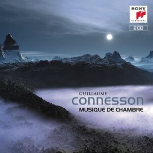 Guillaume Connesson: Musique De Chambre
