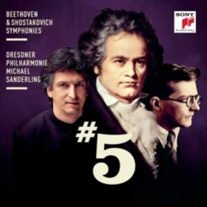 Beethoven / Shostakovich: Symphonies No.5 - Michael Sanderling