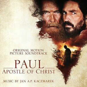 Paul,  Apostle Of Christ (OST) - Jan A. P. Kaczmarek