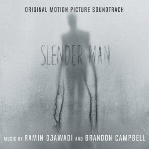 Slender Man  (OST) - Ramin Djawadi & Brandon Campbell