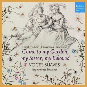 J.H. Schein: Come To My Garden - Voces Suaves