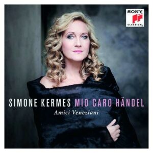 Mio Caro Handel - Simone Kermes