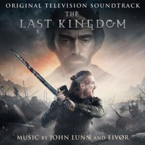 Last Kingdom (OST) - John Lunn