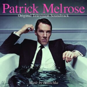 Patrick Melrose (OST) - Hauschaka