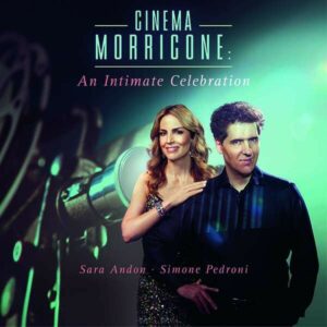 Cinema Morricone, An Intimate Celebration - Sara Andon