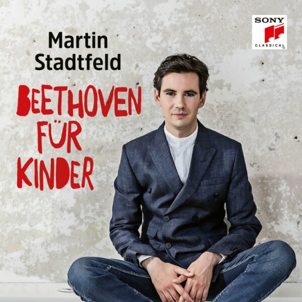 Beethoven Fur Kinder - Martin Stadtfeld