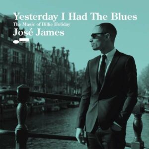 Yesterday I Had The Blues: The Musi - James