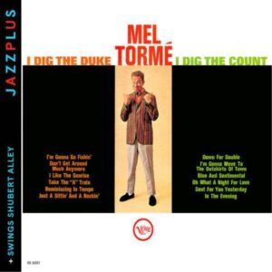 I Dig The Duke, I Dig The Count - Torme