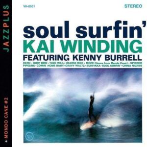 Soul Surfin' (+ Mondo Cane #2) - Winding