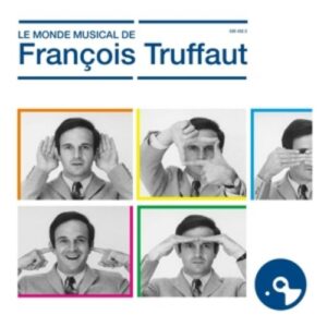 Monde Musical François Truffaut