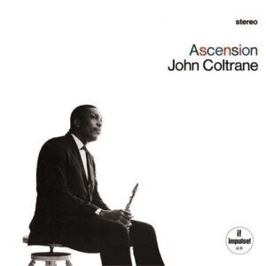 Ascension (Back To Black Ltd.Ed.) - Coltrane