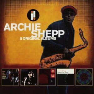 5 Original Albums - Archie Shepp