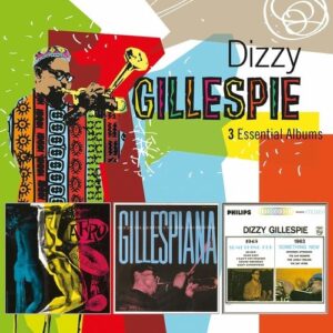 3 Essential Albums - Dizzy Gillespie