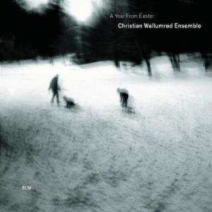A Year From Easter - Wallumrod