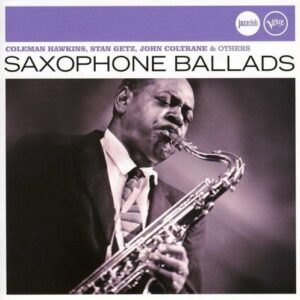 Saxophone Ballads (Jazz Club) - Greger
