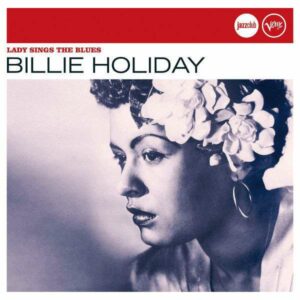Lady Sings The Blues (Jazz Club) - Holiday