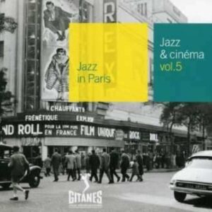 Jazz & Cinema Vol.5 - Crolla / Rostaing / Hodeir