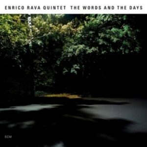 The Words And The Days - Rava