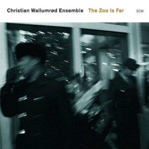 The Zoo Is Far - Wallumrod