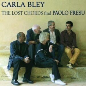 The Lost Chords Find Paolo Fresu - Carla Bley