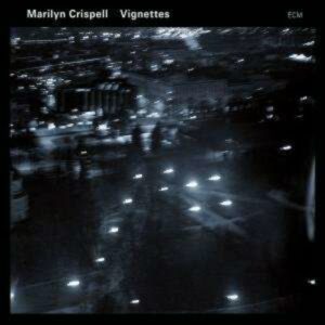 Vignettes - Crispell