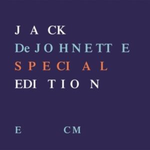 Special Edition - Jack DeJohnette