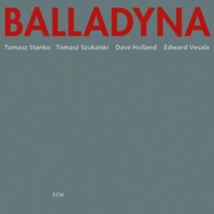 Balladyna - Tomasz Stanko