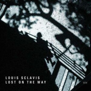 Lost On The Way - Sclavis