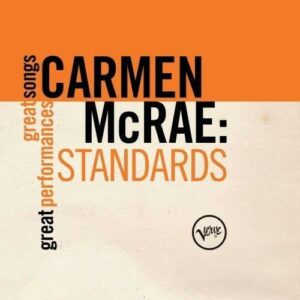 Standards - Carmen McRae