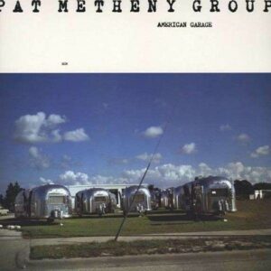 American Garage (180 Gr. Vinyl) - Pat Metheny Group