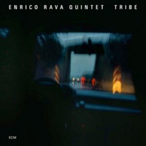 Enrico Rava: Tribe - Rava Quintet