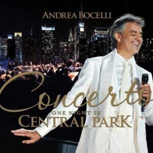 Concerto: One Night In Central Park - Bocelli
